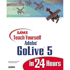 Sams Teach Yourself Adobe GoLive 5 in 24 Hours (Sams Teach Yourself...in 24 Hours)