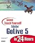 Adobe GoLive 5 in 24 Hours (Sams Teach Yourself...in 24 Hours)
