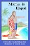 Mama is Hapai