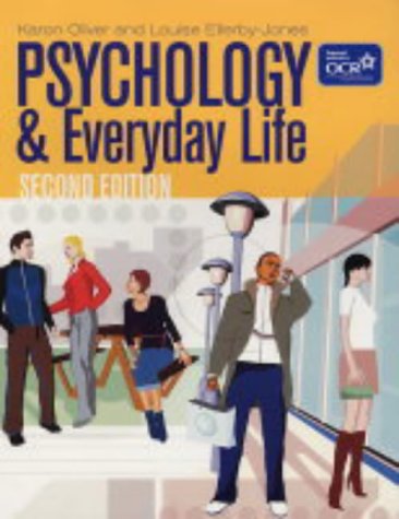 Psychology and Everyday Life (Hodder Arnold Publication)