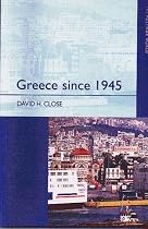 Greece Since 1945: A History (The Postwar World)