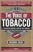 The Voice of Tobacco: A Dedicated Smoker's Diary of Not Smoking