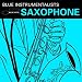 Blue Instrumentalists - Saxophone