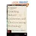 Copper Leaching, Solvent Extraction, and Electrowinning Technology