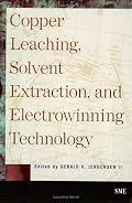 Copper Leaching, Solvent Extraction, and Electrowinning Technology