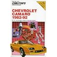 Camaro 1982-92 (Chilton's Repair Manual (Model Specific)) by  Chilton Book Company