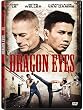 Dragon Eyes