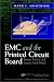 Emc & the Printed Circuit Board: Design, Theory, & Layout Made Simple by Mark I. Montrose ISBN 078034703X