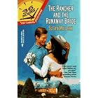 The Rancher and the Runaway Bride (36 Hours, Book 7) by Susan Mallery