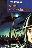 Karen Simonstochter - ( Ab 12 J.). - Thea Beckman