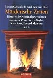 M&ouml;rderische Zeiten - Miriam G. Monfredo