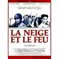 La Neige et le feu