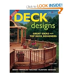 Deck Designs: Plus Pergolas, Railings, Planters, Benches