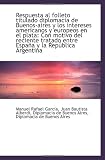 Respuesta al folleto titulado diplomacia de Buenos-aires y los intereses americanos y europeos en el