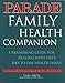 Book Parade Family Health Companion: A Reassuring Guide to Dealing with Life's Day-to-Day Health Issues