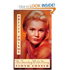 Pretty Poison: The Tuesday Weld Story
