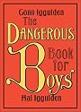 The Dangerous Book for Boys