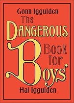 The Dangerous Book for Boys
