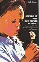 Growing Up with Bach Flower Remedies: A Guide to the Use of the Remedies During Childhood and Adolescence