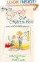 How to Simply Cut Children's Hair: Step by Step Guide to Cutting, Perming and Highlighting Children's Hair (How to Simply...Series)