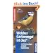 Welcher Gartenvogel ist das?: 126 Gartenv�gel einfach bestimmen. Basic