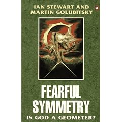 Fearful Symmetry: Is God a Geometer? (Penguin science)
