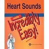 Heart Sounds Made Incredibly Easy (Incredibly Easy! Series)