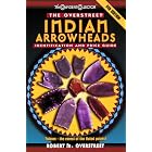 The Overstreet Indian Arrowheads Identification And Price Guide, 6th Edition (Official... by Robert M. Overstreet