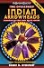 The Overstreet Indian Arrowheads Identification And Price Guide, 6th Edition (Official Overstreet Indian Arrowhead Identification and Price Guide) by Robert M. Overstreet