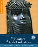 The Heritage of World Civilizations, Volume 2: Since 1500 (6th Edition)