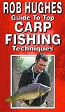 Review Delta Visual Entertainment  / Rob Hughes' Guide To Top Carp Fishing Techniques
