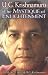 The Mystique of Enlightenment: The Radical Ideas of U. G. Krishnamurti