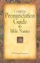 Complete Pronunciation Guide to Bible Names