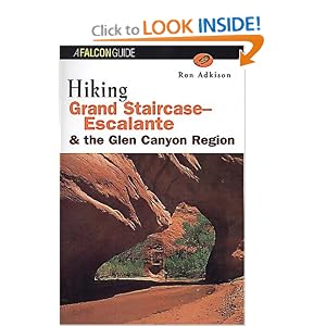Hiking Grand Staircase-Escalante and the Glen Canyon Region by Ron Adkison