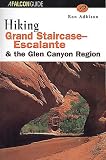 Hiking Grand Staircase-Escalante and the Glen Canyon Region