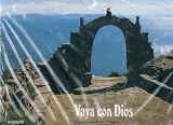 Vaya con Dios. Begegnungen in den Anden - Walter Meli