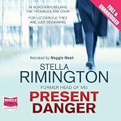 Present Danger | [Stella Rimington]