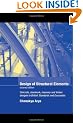 Design of Structural Elements: Concrete, Steelwork, Masonry and Timber Designs to British Standards and Eurocodes