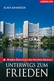 Unterwegs zum Frieden - Klaus Emmerich