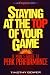 Search : Staying at Top of Your Game: A Man's Guide to Peak Performance