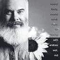 Sound Body, Sound Mind: Music for Healing