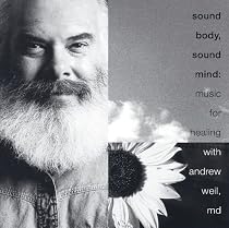 Sound Body, Sound Mind: Music for Healing