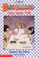 Karen's Tea Party (Baby-Sitters Little Sister, 28)