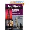 Faultlines Conflict Central Asia & the South Caucasus