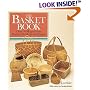 The Basket Book: Over 30 Magnificent Baskets to Make and Enjoy