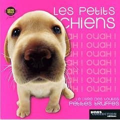 Les petits chiens : Le livre des toutes petites truffes