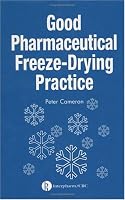 Good Pharmaceutical Freeze-Drying Practice