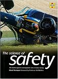 The Science of Safety: The Battle Against Unacceptable Risks in Motor Racing