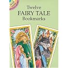 Click here to buy Twelve Fairy Tale Bookmarks (Dover Little Activity Books) by  Carolyn Ewing.
