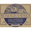 Monogrammes : Tome 2, Album contenant des mod�les d'alphabets classiques et modernes pour la lingerie et le linge de maison